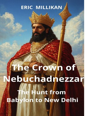 cover image of The Crown of Nebuchadnezzar